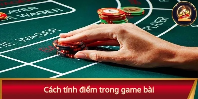 Cách tính điểm trong game bài