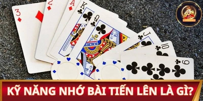 Giải thích kỹ năng nhớ bài là gì?