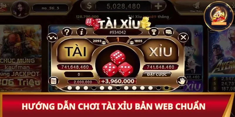 Hướng dẫn chơi tài xỉu bản web chuẩn