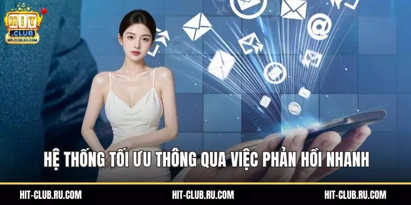 Liên Hệ Hitclub – Cổng Kết Nối Chăm Sóc Hội Viên Nhanh Hệ thống tối ưu thông qua việc phản hồi nhanh