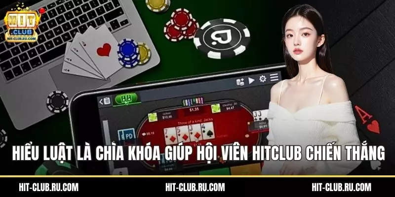 Liêng - Hướng Dẫn Luật Chơi, Thứ Tự Bài Chi Tiết Cùng HitClub Hiểu luật là chìa khóa giúp hội viên Hitclub chiến thắng