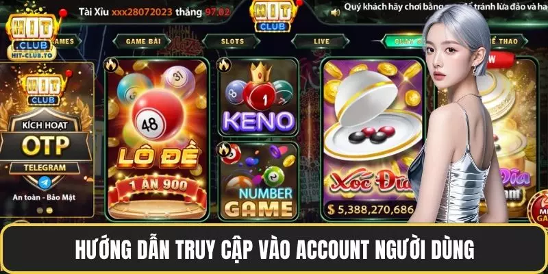 Hướng dẫn truy cập vào account người dùng