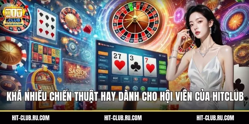 Phỏm - Hướng Dẫn Luật Chơi, Chiến Thuật Chi Tiết Tại HitClub Khá nhiều chiến thuật hay dành cho hội viên của Hitclub