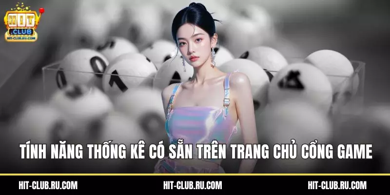 Tính năng thống kê có sẵn trên trang chủ cổng game