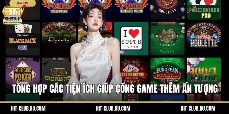 Giới Thiệu Hitclub – Hành Trình Xây Dựng Sân Chơi Giải Trí Tổng hợp các tiện ích giúp cổng game thêm ấn tượng